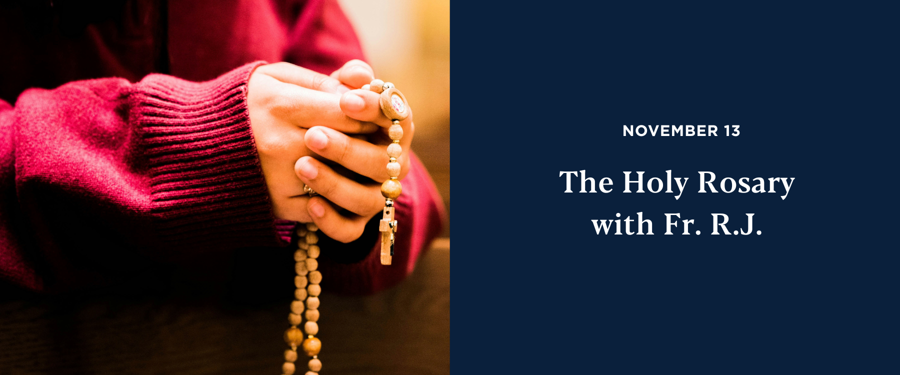 Rosary with Fr. R.J.